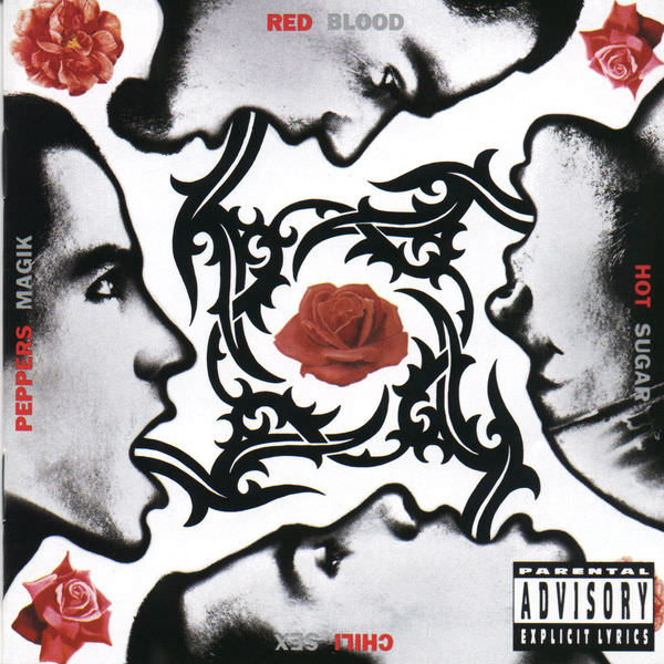 Blood Sugar Sex Magik by Red Hot Chili Peppers