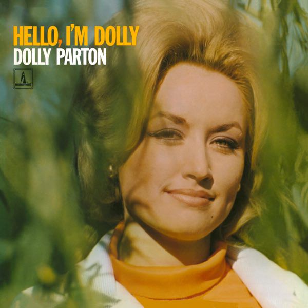 Hello, I'm Dolly by Dolly Parton