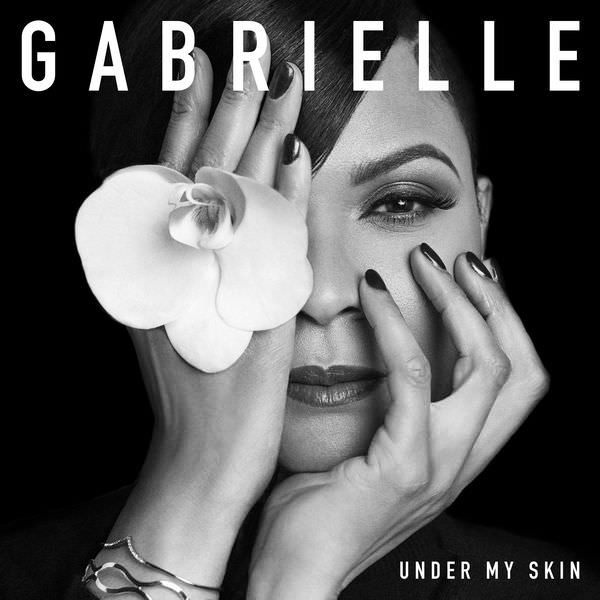 Under My Skin by Gabrielle