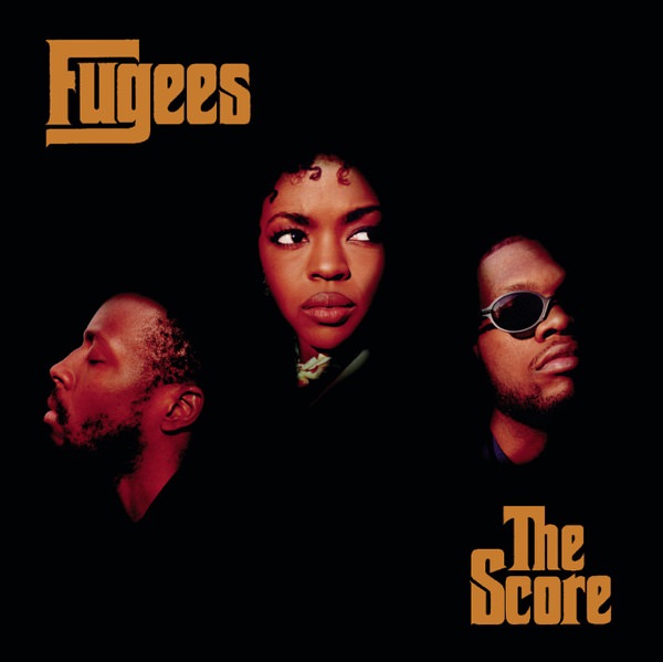 The Score by Fugees