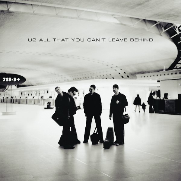 All That You Can't Leave Behind by U2