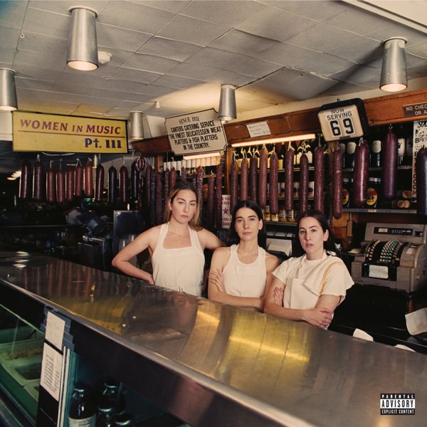 Women in Music Pt. III by HAIM
