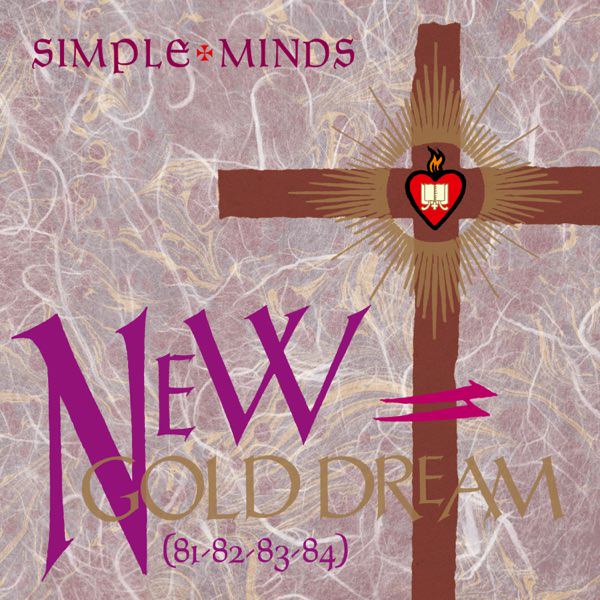 New Gold Dream (81-82-83-84) by Simple Minds