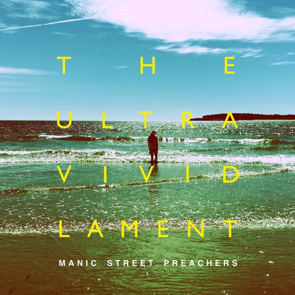 The Ultra Vivid Lament by Manic Street Preachers