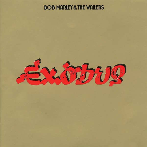 Exodus by Bob Marley & The Wailers