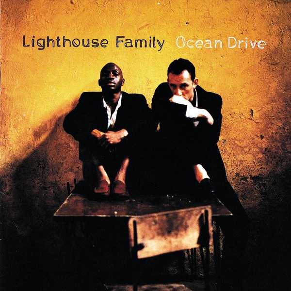Ocean Drive by Lighthouse Family