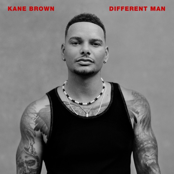 Different Man by Kane Brown