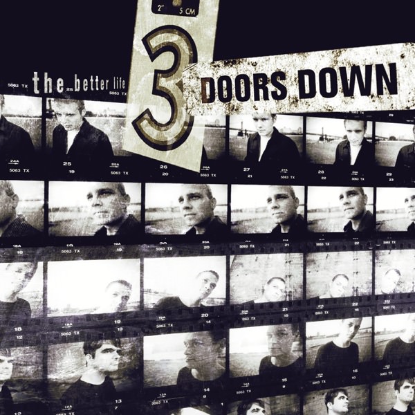 The Better Life by 3 Doors Down