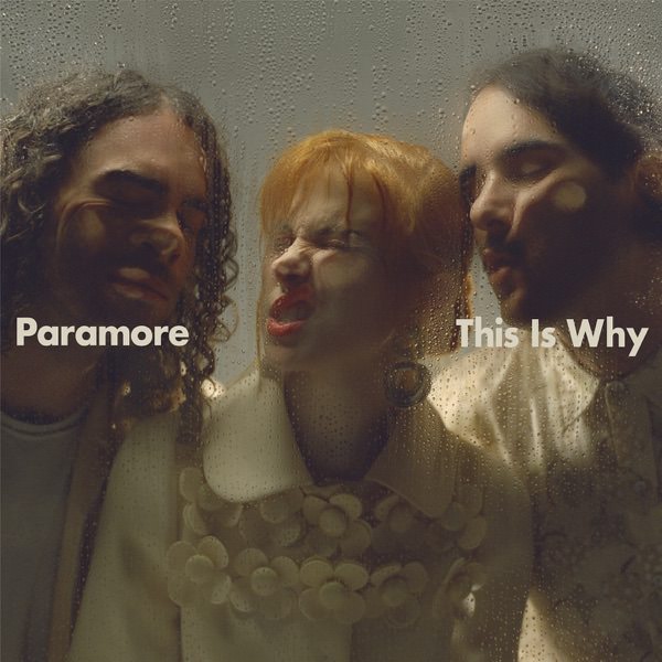This Is Why by Paramore