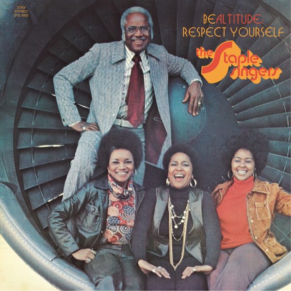 Be Altitude: Respect Yourself by The Staple Singers