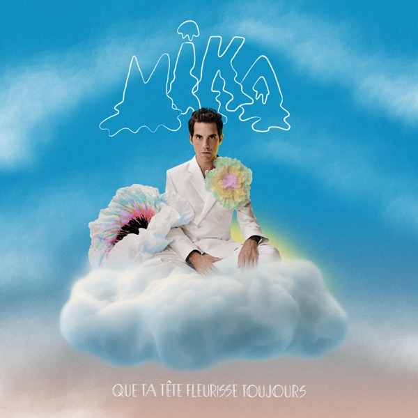 Que ta tête fleurisse toujours by Mika