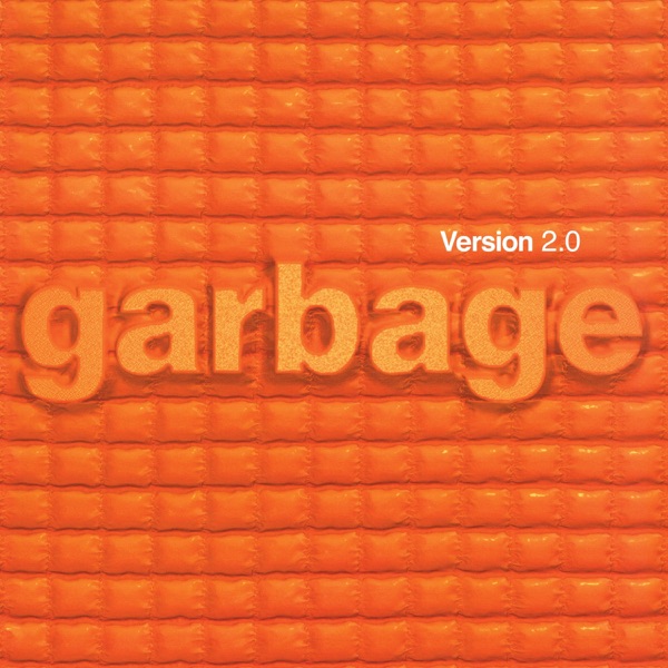 Version 2.0 by Garbage