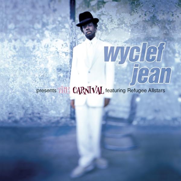 Wyclef Jean Presents The Carnival by Wyclef Jean