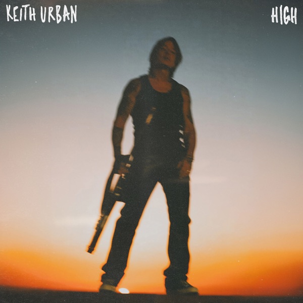 High by Keith Urban