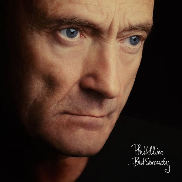 ...But Seriously by Phil Collins