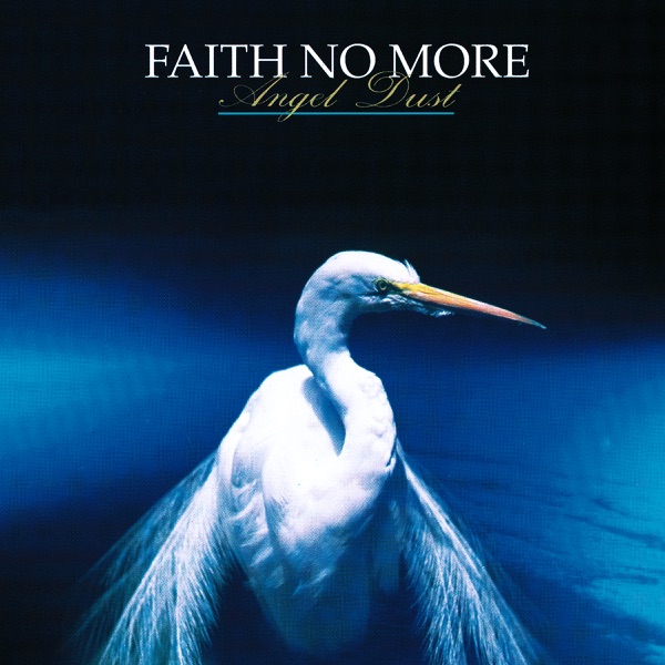 Angel Dust by Faith No More