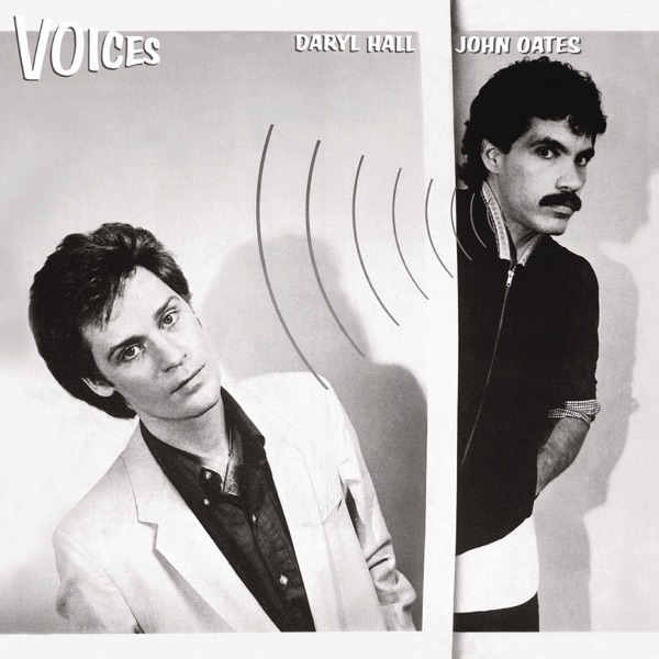 Voices by Daryl Hall & John Oates