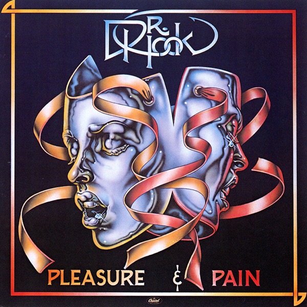 Pleasure & Pain by Dr. Hook